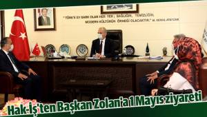 Hak-İş'ten Başkan Zolan'a 1 Mayıs ziyareti