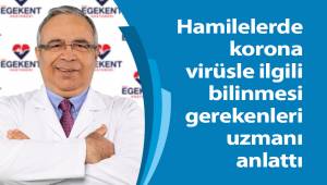 Hamilelerde korona virüsle ilgili bilinmesi gerekenleri uzmanı anlattı