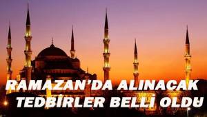 İçişleri Bakanlığı'ndan 81 ile genelge! Ramazan'da alınacak tedbirler belli oldu