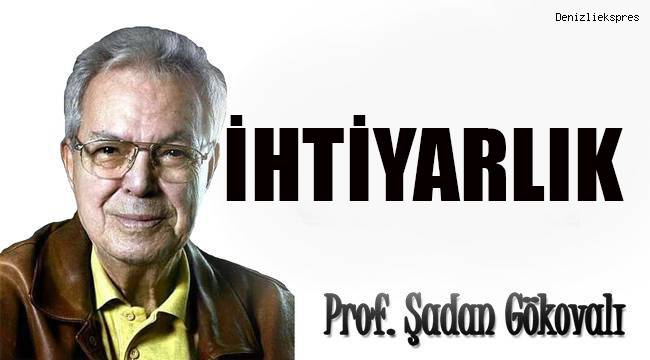 İHTİYARLIK
