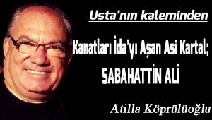 Kanatları İda’yı Aşan Asi Kartal; Sabahattin Ali