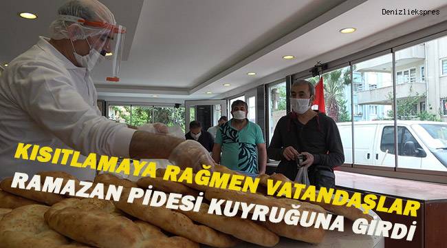 Kısıtlamaya rağmen vatandaşlar Ramazan pidesi kuyruğuna girdi.