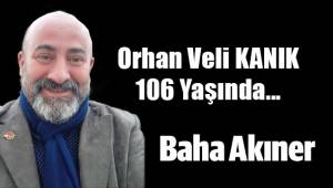 Orhan Veli Kanık 106 Yaşında