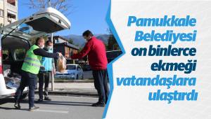 Pamukkale Belediyesi on binlerce ekmeği vatandaşlara ulaştırdı