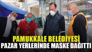 PAMUKKALE BELEDİYESİ PAZAR YERLERİNDE MASKE DAĞITTI