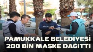 PAMUKKALE BELEDİYESİ VATANDAŞLARA 200 BİN MASKE DAĞITTI