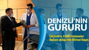 Saçkan'ın Kamu Hastaneleri Başkanı olduğu ilde Bilimsel Başarı...