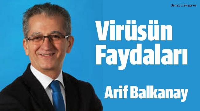 Virüsün Faydaları