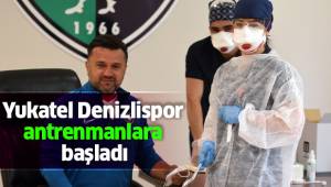 Yukatel Denizlispor antrenmanlara başladı