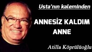 Annesiz kaldım Anne