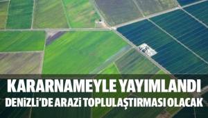 Cumhurbaşkanlığı Kararnamesi'nde Arazi toplulaştırması
