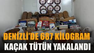 Denizli'de 687 kilogram kaçak tütün ele geçirildi