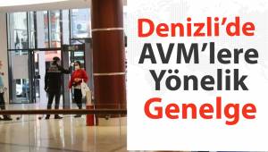 Denizli’de AVM’lere yönelik genelge