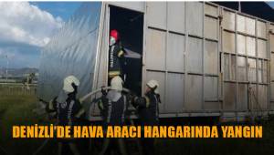 Denizli'de hava aracı hangarında yangın