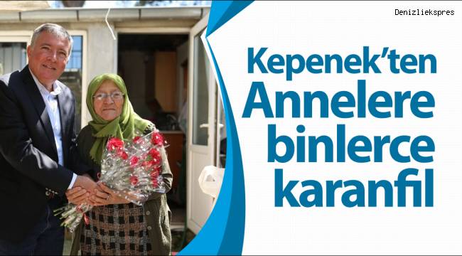 Kepenek’ten Annelere binlerce karanfil