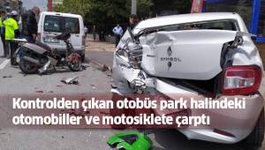 Kontrolden çıkan otobüs park halindeki otomobiller ve motosiklete çarptı