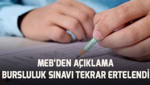 MEB'den açıklama: Bursluluk sınavı tekrar ertelendi
