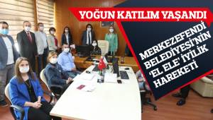 MERKEZEFENDİ BELEDİYESİ’NİN ‘EL ELE’ İYİLİK HAREKETİNE YOĞUN KATLIM