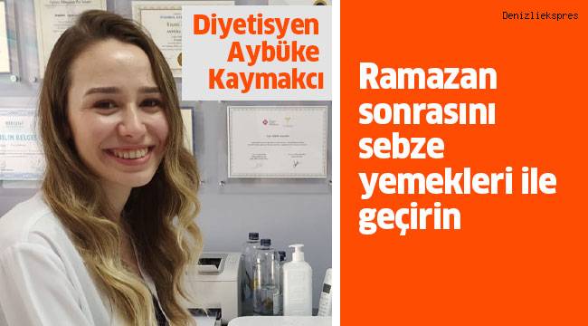 Ramazan sonrasını sebze yemekleri ile geçirin