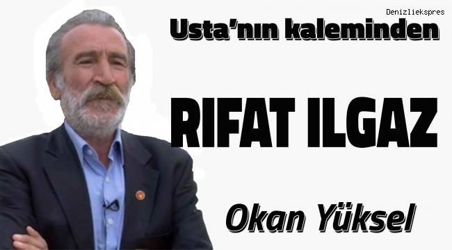Rıfat Ilgaz...