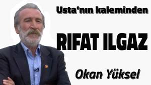 Rıfat Ilgaz...