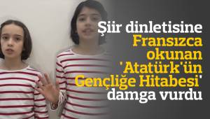 Şiir dinletisine Fransızca okunan 'Atatürk'ün Gençliğe Hitabesi' damga vurdu