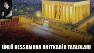 Ünlü Ressamdan Anıtkabir Tabloları