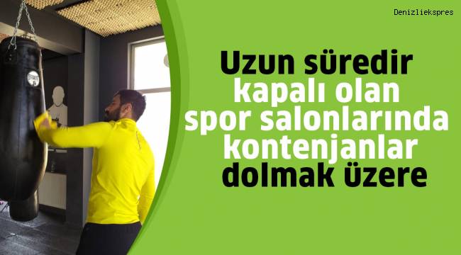 Uzun süredir kapalı olan spor salonlarında kontenjanlar dolmak üzere