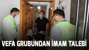 Vefa Grubundan imam talep etti