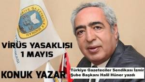 VİRÜS YASAKLISI 1 MAYIS