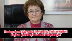 Yardım etmek isteyenler ile yardıma muhtaç kişileri Başkan Birsen Çelik bu yöntem ile buluşturuyor