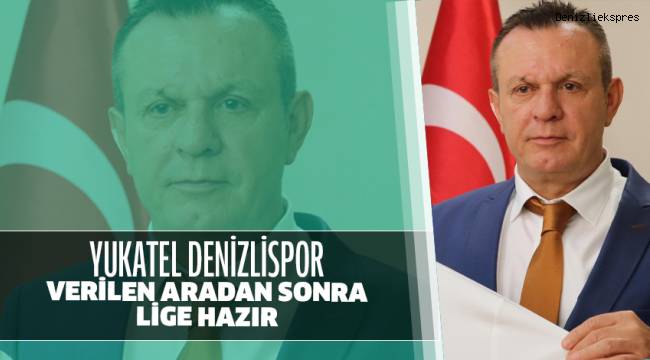 Yukatel Denizlispor Lige Hazır!