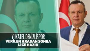 Yukatel Denizlispor Lige Hazır!