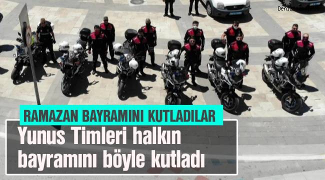 Yunus Timleri halkın bayramını böyle kutladı