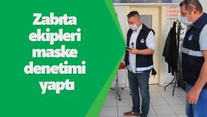 Zabıta ekipleri pazarda maske denetimi yaptı
