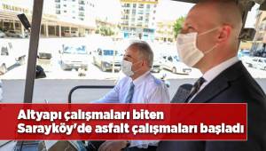 Altyapı çalışmaları biten Sarayköy'de asfalt çalışmaları başladı