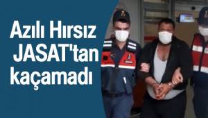 Azılı Hırsız JASAT'tan kaçamadı