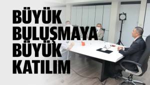 BÜYÜK BULUŞMAYA BÜYÜK KATILIM