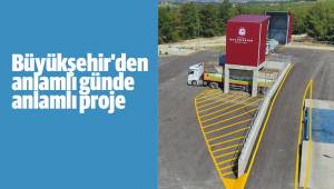 Büyükşehir'den anlamlı günde anlamlı proje
