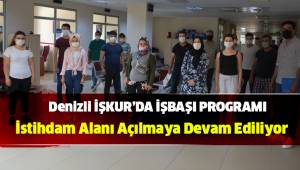 Denizli İŞKUR İşbaşı Eğitim Programları ile İstihdam Alanı Açmaya Devam Ediyor