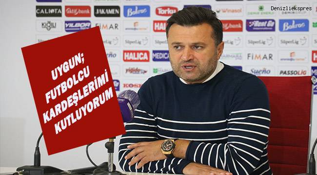 Denizlispor Teknik direktörü Uygun: