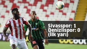DG Sivasspor: 1 - Denizlispor: 0 (İlk yarı)