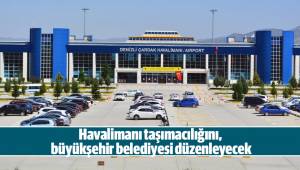 Havalimanı taşımacılığını, büyükşehir belediyesi düzenleyecek