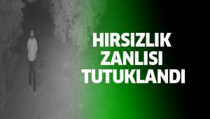 HIRSIZLIK ZANLISI TUTUKLANDI