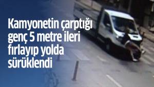 Kamyonetin çarptığı genç 5 metre ileri fırlayıp yolda sürüklendi