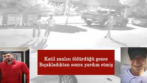 Katil zanlısı bıçaklayarak öldürdüğü gence yardım etmeye çalıştı