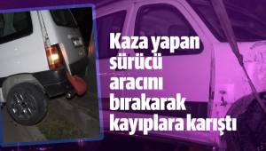 Kaza yapan sürücü aracını bırakarak kayıplara karıştı