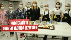 KOOPERATİFTE ANNE ELİ TADINDA LEZZETLER