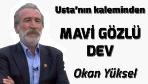 MAVİ GÖZLÜ DEV
