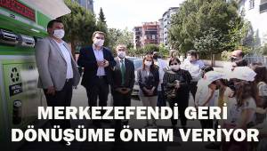 MERKEZEFENDİ GERİ DÖNÜŞÜME BÜYÜK ÖNEM VERİYOR